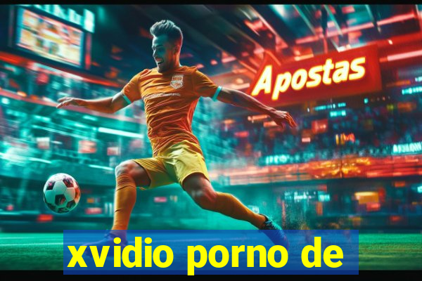 xvidio porno de